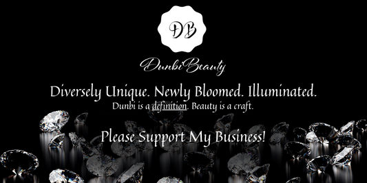 Elevate Your Impact: Donate to DunbiBeauty, LLC!